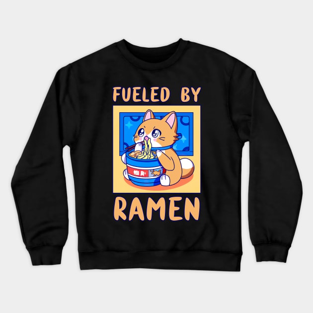 Fueled By Ramen Anime Cat Eating Japanese Food Funny Kawaii Merch Gift Japanese For Boy Girl Kids Children Teen Lover Crewneck Sweatshirt by GraviTeeGraphics